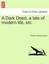 NEW A Dark Deed, A Tale Of Modern Life, Etc. by... BOOK (Paperback / softback)