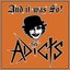 The Adicts - And It Was So!