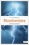 Mordswetter, Uli Aechtner