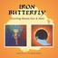 Iron Butterfly - Scorching Beauty/Sun and Steel