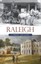 Raleigh, North Carolina: A Brief History by Joe A Mobley (Paperback /...