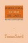 Barbarians Inside the Gates--and Other Controversial Essays by Thomas Sowell...