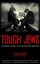 Tough Jews by Rich Cohen.