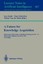A Future for Knowledge Acquisition: 8th European Knowledge Acquisition Workshop,