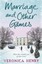 Marriage And Other Games by Veronica Henry.