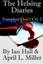 NEW The Helsing Diaries (Vampires Don't Cry Book 2) by Ian Hall
