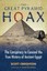The Great Pyramid Hoax: The Conspiracy to Conceal the True History of Ancient...