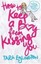 How to Keep a Boy from Kissing You (Aurora Skye) by Tara Eglington.