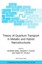 NEW Theory Of Quantum Transport In Metallic And Hybrid... BOOK (Hardback)