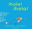 Hola! Hola! - Hardcover NEW Matthew Cordell 2014-09-30