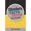 Steelers Facts and Trivia: Milled and Molded Hard-hat S - Paperback NEW John Max