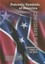 Confederate Flag: Controversial Symbol of the South (Patriotic Symbols of