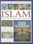 The Illustrated Guide to Islam: History, Philosophy, Traditions, Teachings,
