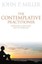 The Contemplative Practitioner: Meditation in Education and the Workplace by...