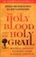 The Holy Blood And The Holy Grail by Henry Lincoln.