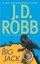 Big Jack - Mass Market Paperback NEW Robb, J. D. 2010-02-23