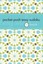 Pocket Posh Easy Sudoku: 100 Puzzles by The Puzzle Society (Paperback, 2010)
