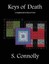 Keys of Death: A Supplement to Keys of Ocat by S Connolly (Paperback /...