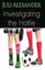 Investigating the Hottie by Juli Alexander (Paperback / softback, 2013)