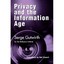 Privacy and the Information Age (Critical Media Studies - Paperback NEW Gutwirth