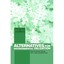 Alternatives for Environmental Evaluation (Routledge Explorations in Environment