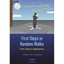 First Steps in Random Walks: From Tools to Applications - Paperback NEW J. Klaft