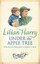 LILIAN HARRY ____ UNDER THE APPLE TREE ___ BRAND NEW _ FREEPOST UK