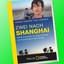 ZWEI NACH SHANGHAI | Hansen & Paul Hoepner | 13600 Kilometer mit Fahrrad (Buch)