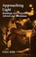 NEW Approaching Light by Paul Iles BOOK (Paperback) Free P&H