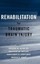 Rehabilitation for Traumatic Brain Injury by Walter M. High.