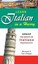 Learn Italian in a Hurry by Michael P. San Filippo.