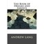 The Book of Dreams and Ghosts Andrew Lang