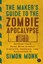 Simon Monk - The Maker's Guide to the Zombie Apocalypse