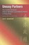 Uneasy Partners : The Conflict Between Public Interest and Private Profit in ...