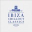 Pacha Ibiza Chillout Classics by Various Artists.