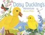 Daisy Duckling's Adventure by Maurice Pledger (Hardback, 2014)