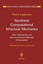 Nonlinear Computational Structural Mechanics: New Approaches and Non-Incremental