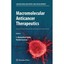 Macromolecular Anticancer Therapeutics Reddy, L. Harivardhan (Editor)/ Couvreur,