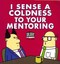 I Sense Coldness in Your Mentoring: A Dilbert Book by Scott Adams (Paperback,...
