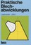 John, Georg: Praktische Blechabwicklungen, Taschenbuch