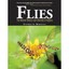Flies: The Natural History and Diversity of Diptera Marshall, Stephen A.