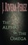 NEW The Alpha & The Omega (The Red Moon Rises) by J. Rivera-Perez