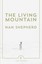 The Living Mountain