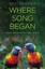 Where Song Began: Australia's Birds and How They Changed the World by Tim Low.