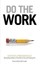 Do the Work Overcome Resistance and Get Out of Your Own Way 9781936891375