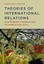 Theories of International Relations - Contending Approaches to World Politics, L