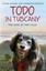 Todo in Tuscany: the dog at the villa by Louise Badger.