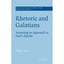 Rhetoric and Galatians: Assessing an Approach to Paul's Epistle Philip H. Kern