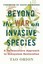 In Defense of Invasive Species: A Permaculture Approach to Ecological