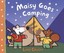 Maisy Goes Camping (Maisy First Experience Books) by Lucy Cousins.